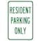 Signmission Resident Parking Only, Heavy-Gauge Aluminum Rust Proof Parking Sign, 12" x 18", A-1218-24767 A-1218-24767 - alternate 1
